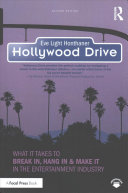 Hollywood Drive What It Takes To Break In Hang In Make It In The Entertainment Industry 2nd Edition Eve Light Honthaner