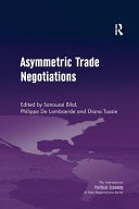Asymmetric Trade Negotiations 1st Edition Sanoussi Bilal Philippe De Lombaerde