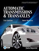 Classroom Manual For Todays Technician Automatic Transmissions And Transaxels 5th Jack Erjavec