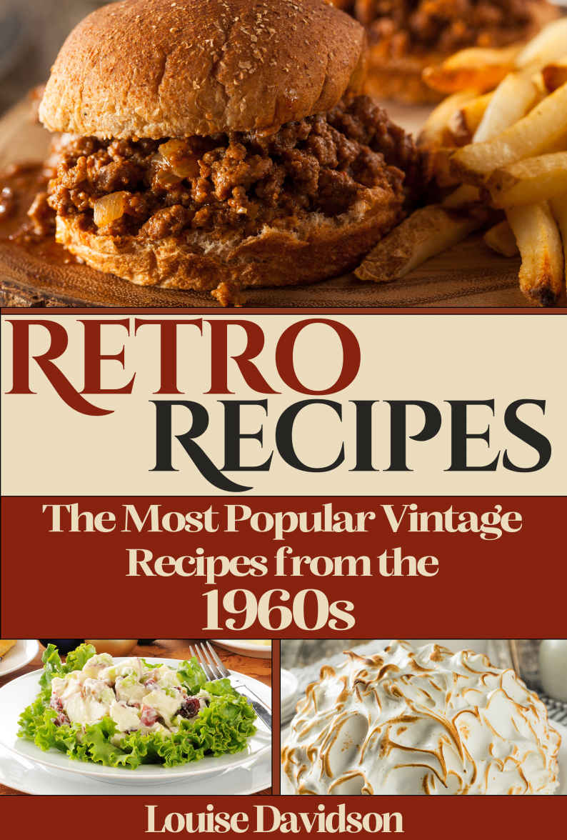 Retro Recipes The Most Popular Vintage Recipes From The 1960s Louise Davidson