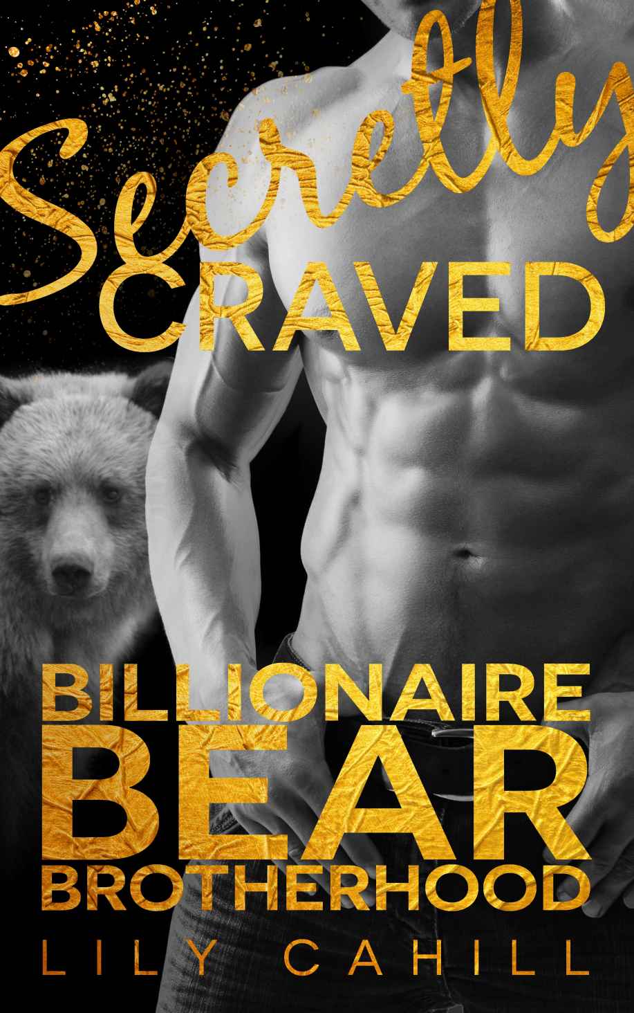 Secretly Craved Billionaire Bear Brotherhood Book 1 Cahill