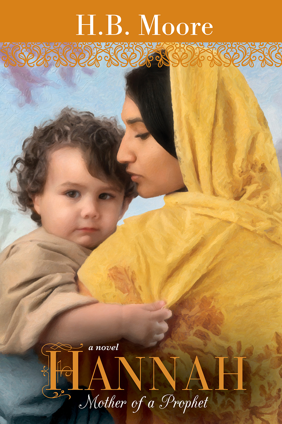 Hannah Mother Of A Prophet H B Moore