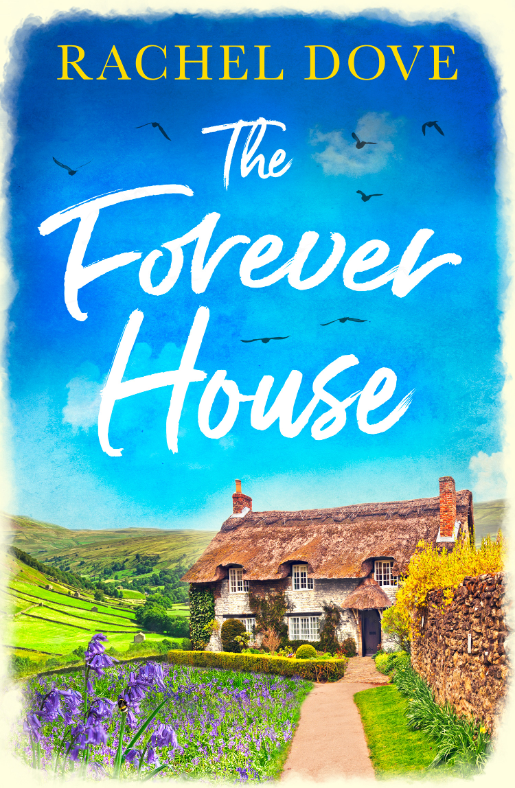 The Forever House Rachel Dove