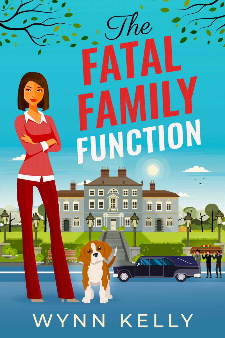 The Fatal Family Function A Cozy Hotel Murder Mystery The Terrowin Hotel Mysteries Wynn Kelly
