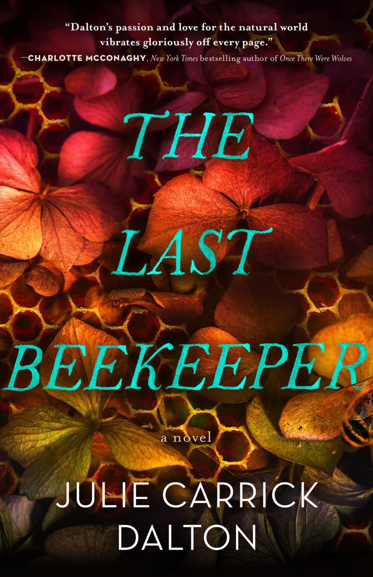 The Last Beekeeper Julie Carrick Dalton