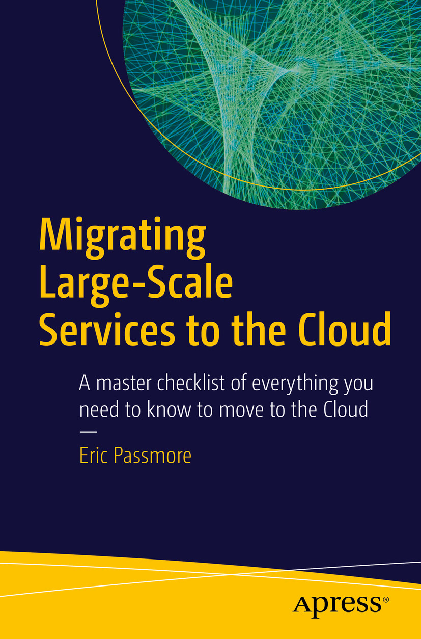 Migrating Largescale Services To The Cloud 1st Edition Eric Passmore