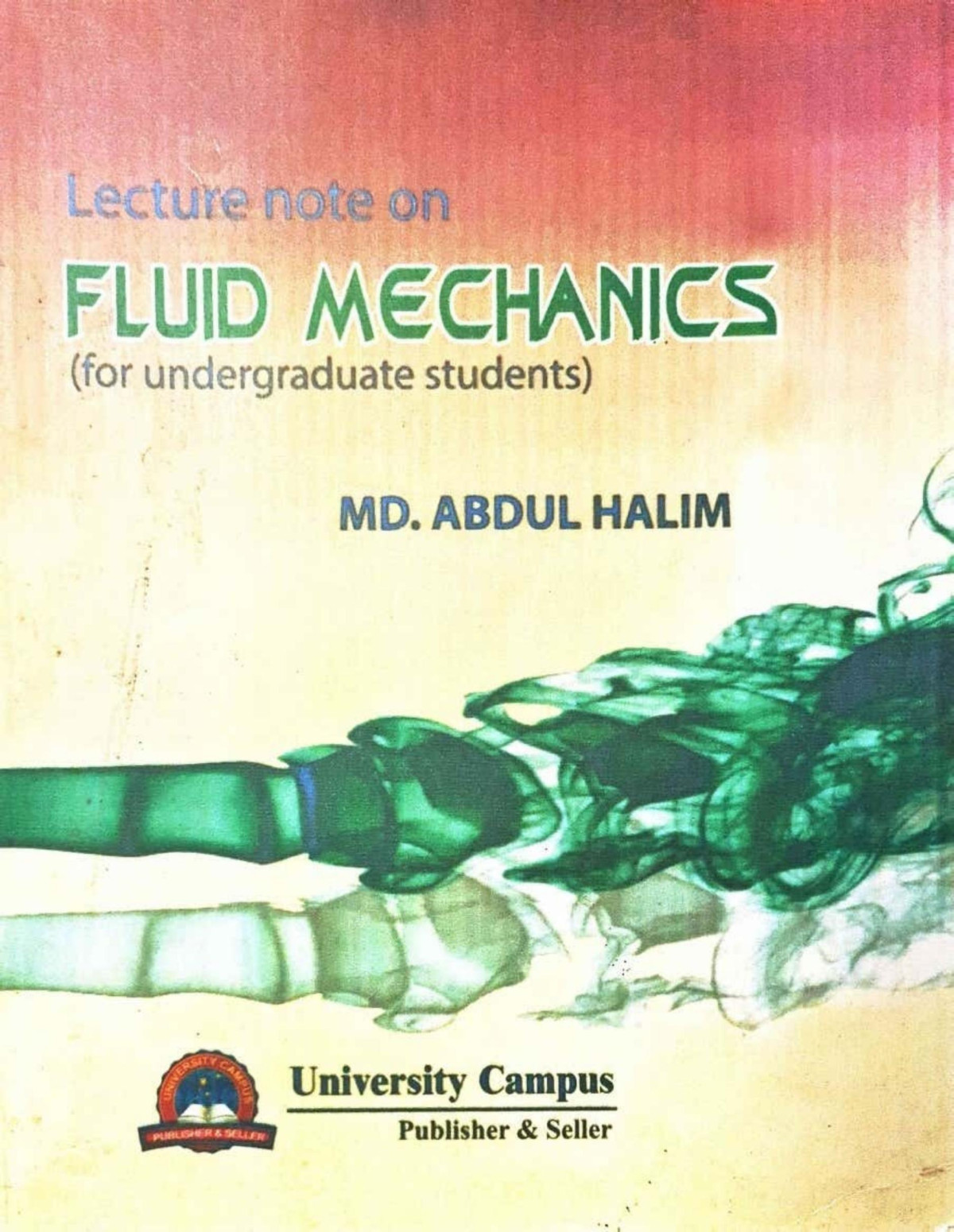 Fluid Mechanics 2017th Edition Md Abdul Halim