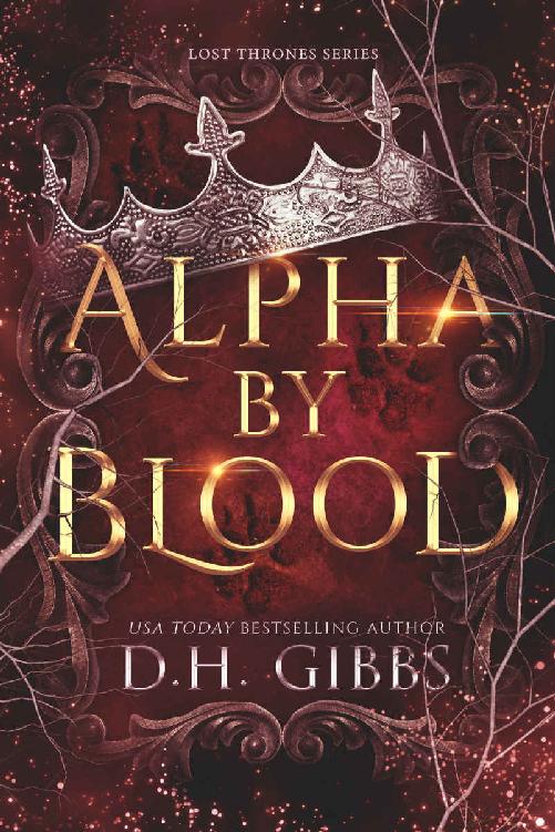 Alpha By Blood Lost Thrones Series Dh Gibbs