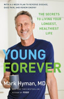 Young Forever 1st Edition Mark Hyman
