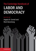 The Cambridge Handbook Of Labor And Democracy Angela B Cornell