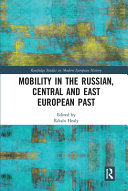 Mobility In The Russian Central And East European Past Risn Healy