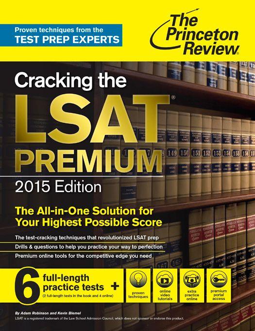 Cracking The Lsat Premium Edition With 6 Practice Tests 2015 Graduate School Test Preparation Princeton Review