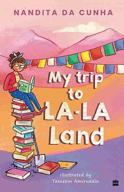 My Trip To Lala Land Nandita Da Cunha