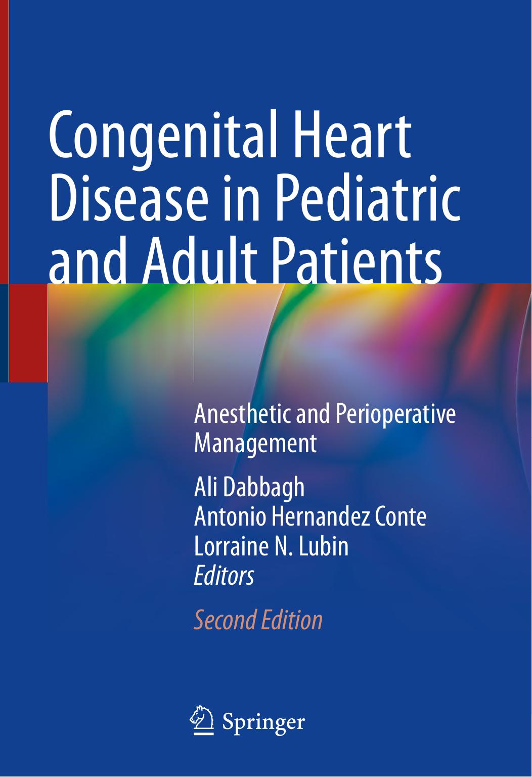 Congenital Heart Disease In Pediatric And Adult Patients Anesthetic And Perioperative Management 2nd Ali Dabbagh