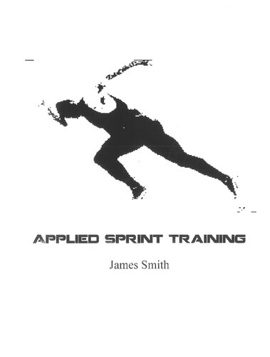 Applied Sprint Training James Smith Coach