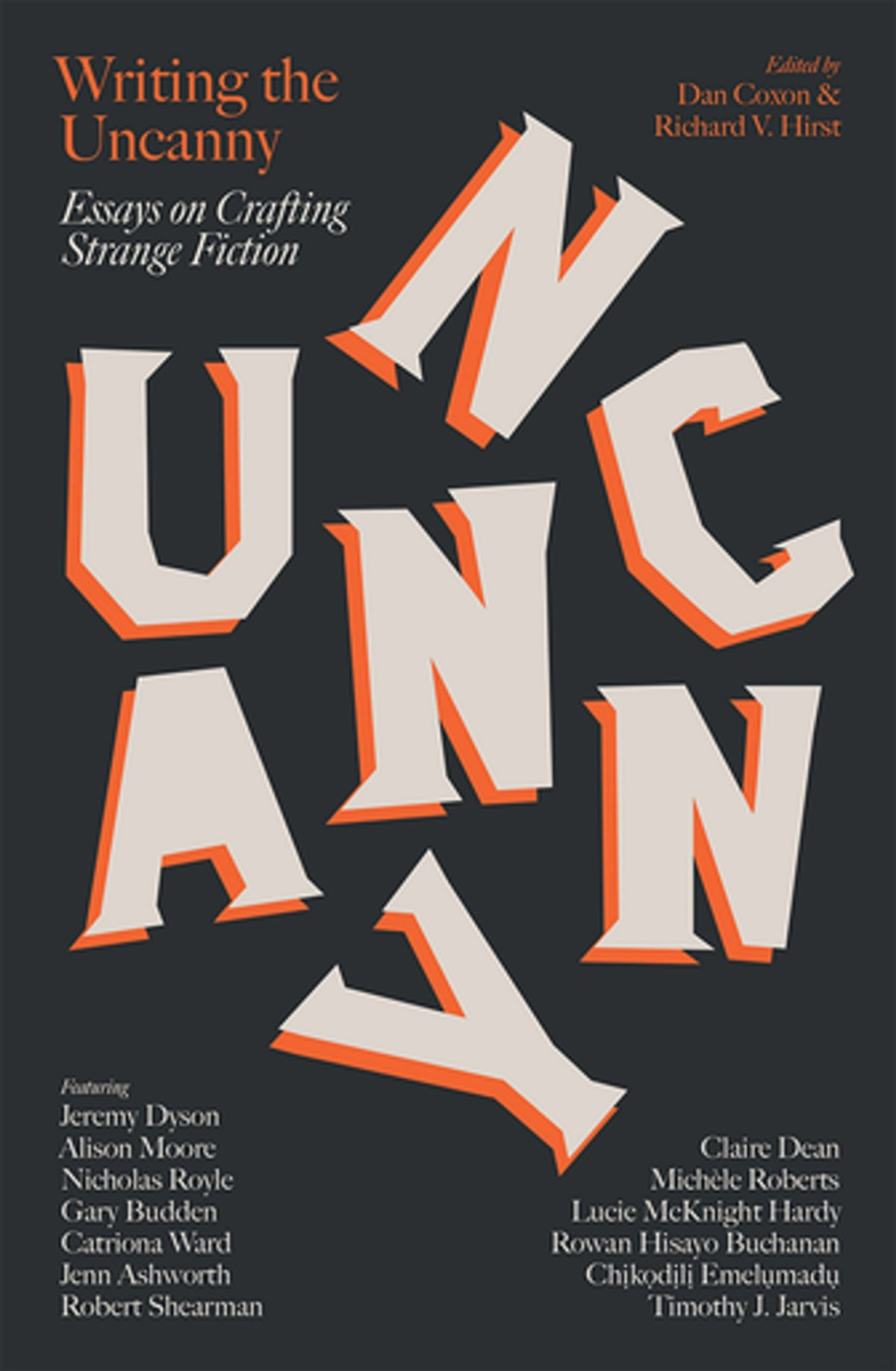 Writing The Uncanny Dan Coxon Richard V Hirst