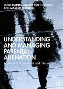 Understanding And Managing Parental Alienation 1st Edition Janet Haines