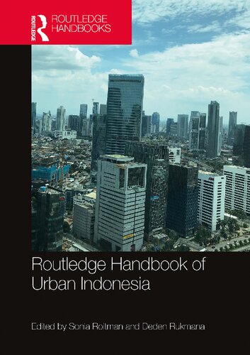 Routledge Handbook Of Urban Indonesia Sonia Roitman Deden Rukmana