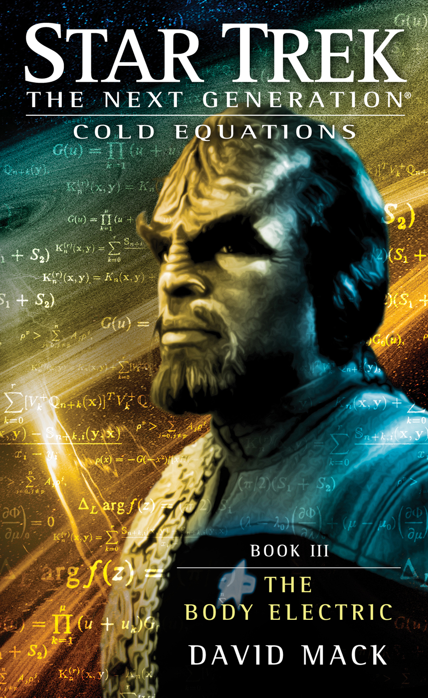 Star Trek The Next Generation 114 Cold Equations The Body Electric David Mack