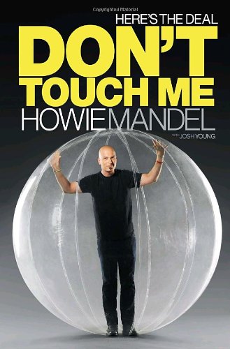 Heres The Deal Dont Touch Me Howie Mandel Josh Young