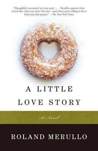 A Little Love Story Roland Merullo