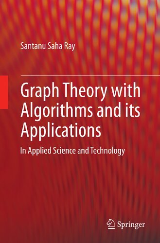 Graph Theory With Algorithms And Its Applications Santanu Saha Ray