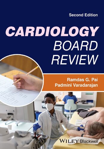 Cardiology Board Review 2nd Edition 2nd Ramdas G Pai Padmini Varadarajan