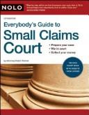 Everybodys Guide To Small Claims Court Ralph E Warner Ralph Warner Emily Doskow