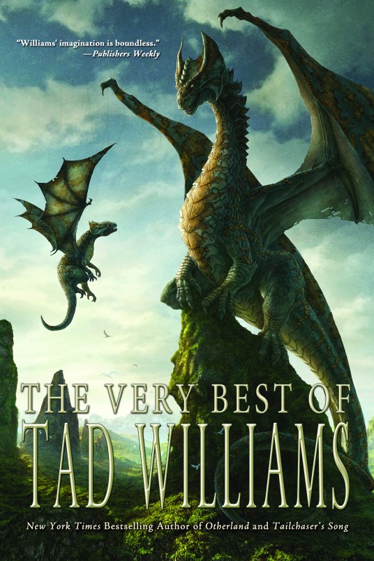 The Very Best Of Tad Williams Tad Williams