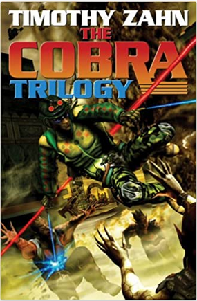 The Cobra Trilogy Timothy Zahn