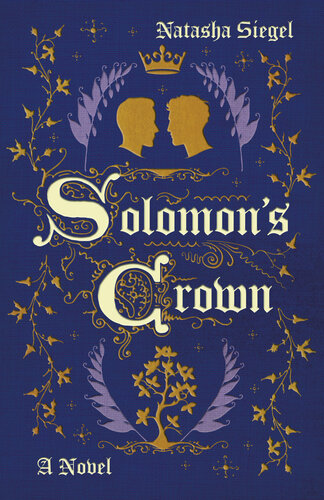 Solomons Crown 1st Edition Natasha Siegel