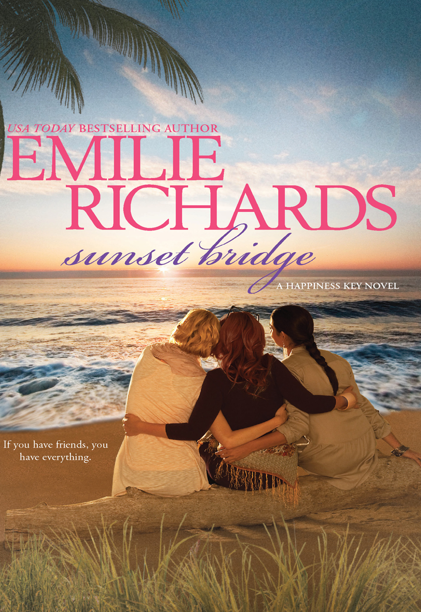 Sunset Bridge Emilie Richards