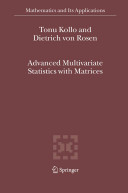 Advanced Multivariate Statistics With Matrices Tnu Kollo D Von Rosen
