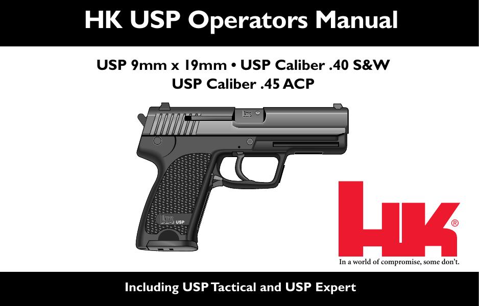 Hk Usp Operators Manual Usp 9mm X 19mm Usp Caliber 40 Sw Usp Caliber 45 Acp 1st Edition Heckler Koch