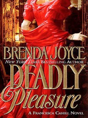 Deadly Pleasure Brenda Joyce