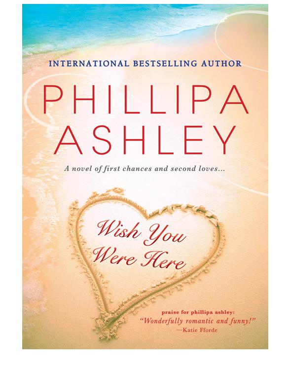 Wish You Were Here Phillipa Ashley