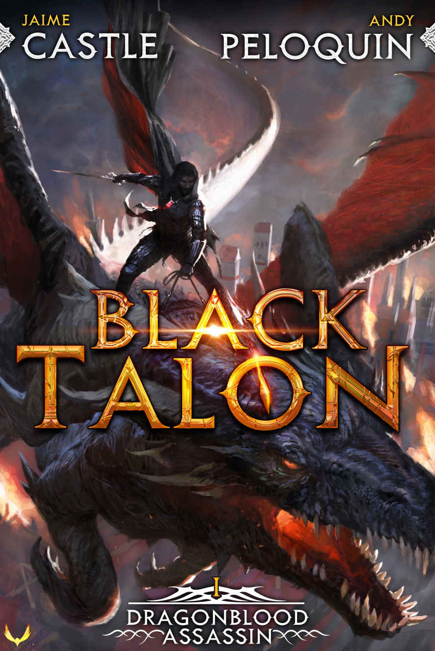 Black Talon Dragonblood Assassin Book 1 Andy Peloquin Jaime Castle