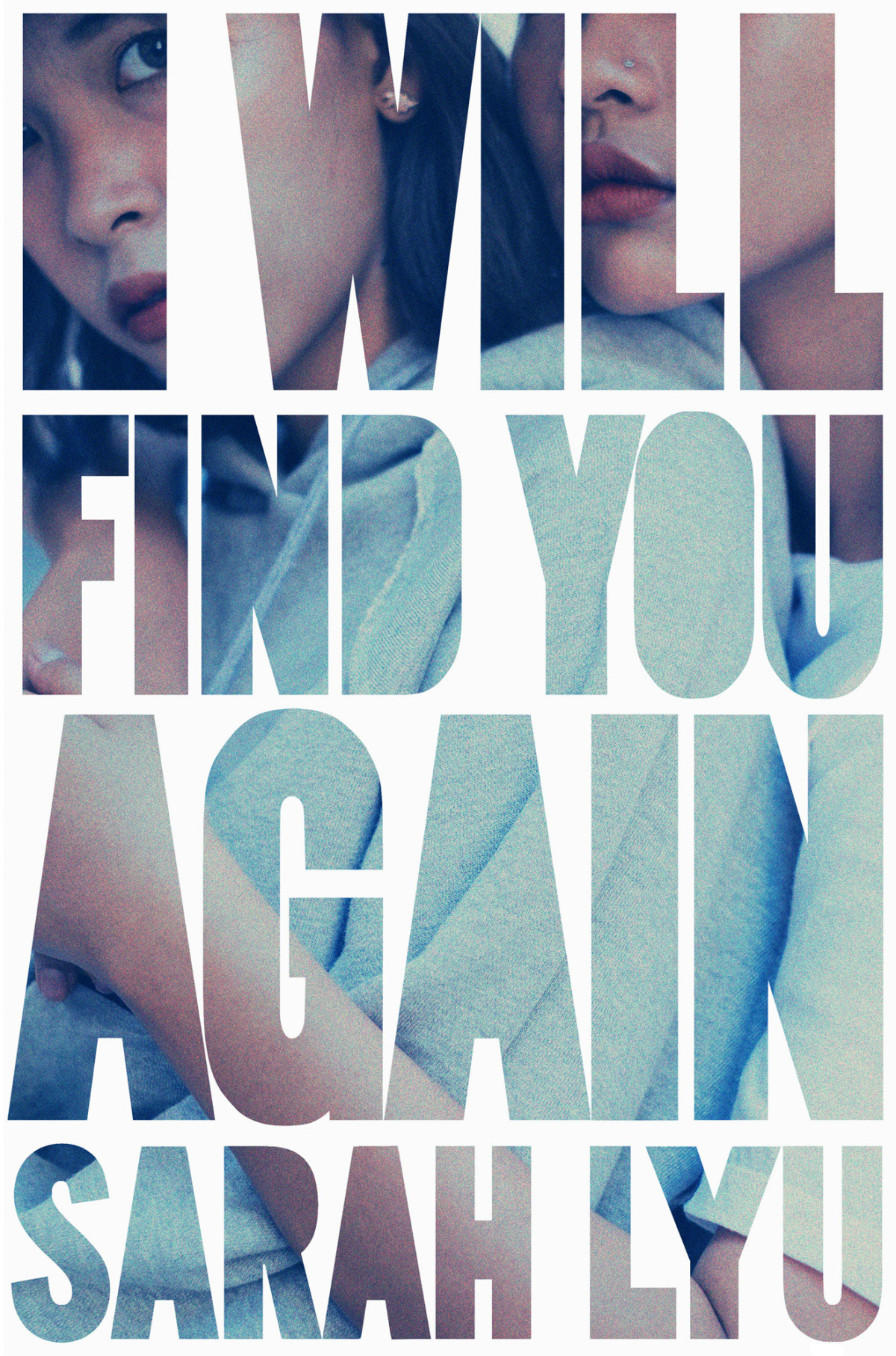 I Will Find You Again Sarah Lyu
