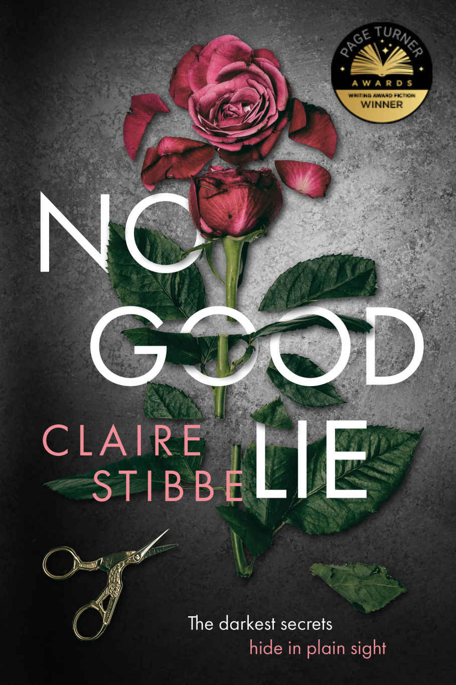 No Good Lie A Psychological Thriller Claire Stibbe