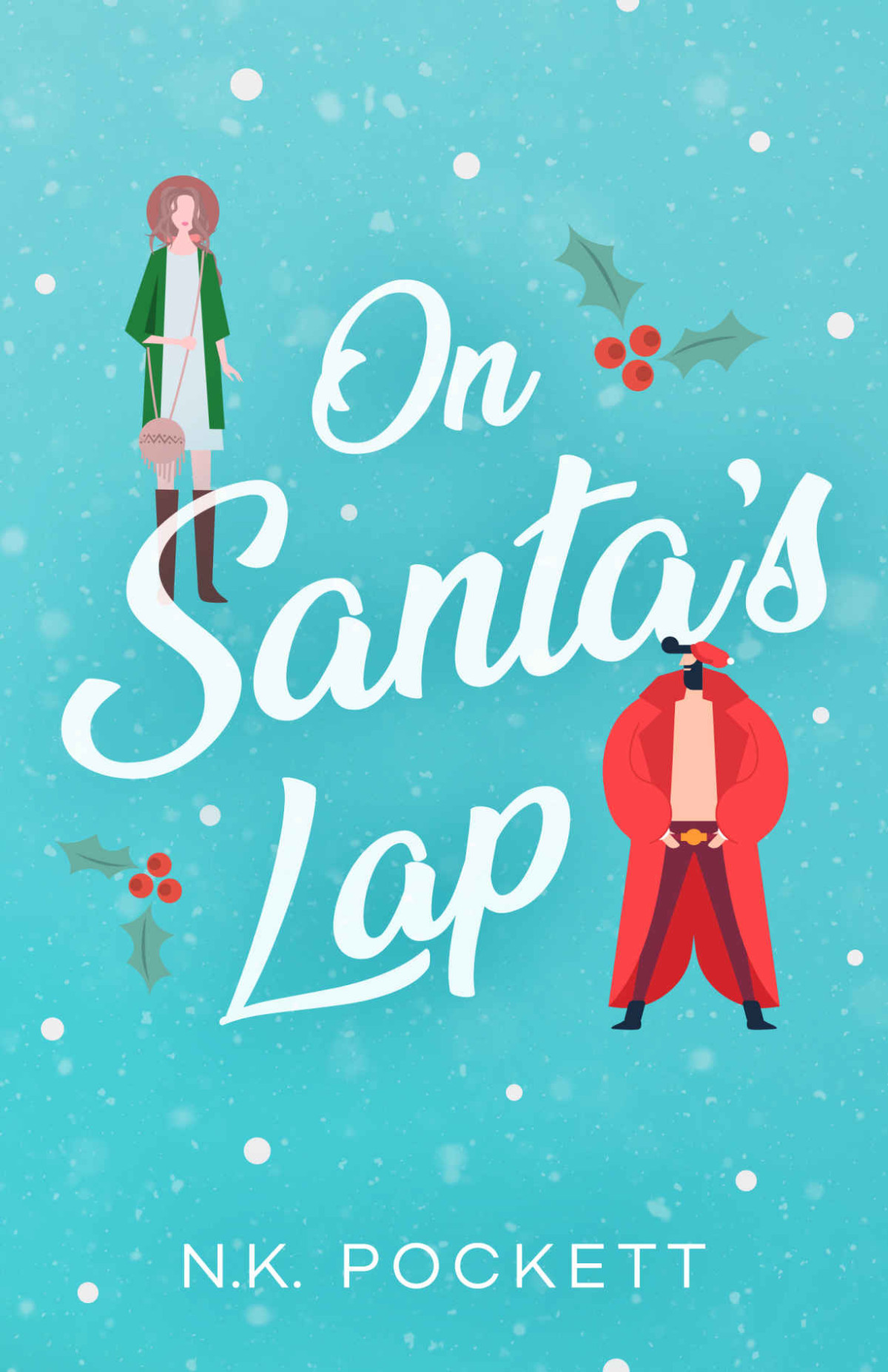 On Santas Lap A Young Adult Romantic Comedy Pockett Nk