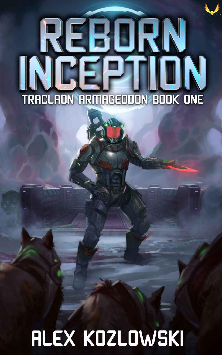 Reborn Inception A Litrpg Adventure Traclaon Armageddon Book 1 Alex Kozlowski