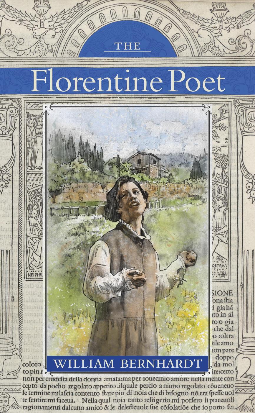 The Florentine Poet William Bernhardt