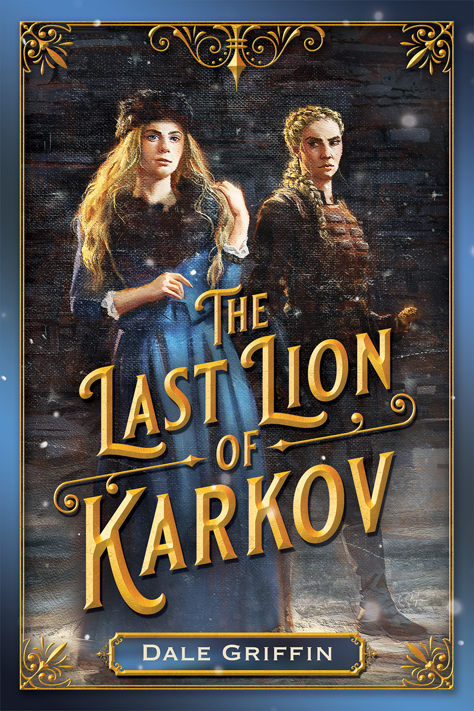 The Last Lion Of Karkov Dale Griffin
