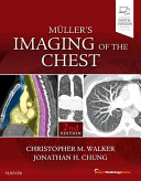 Mullers Imaging Of The Chest Christopher Walker Jonathan Hero Chung