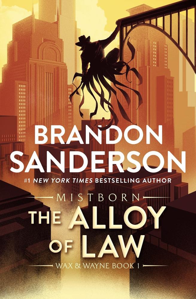 The Alloy Of Law Book Four Of Mistborn Brandon Sanderson