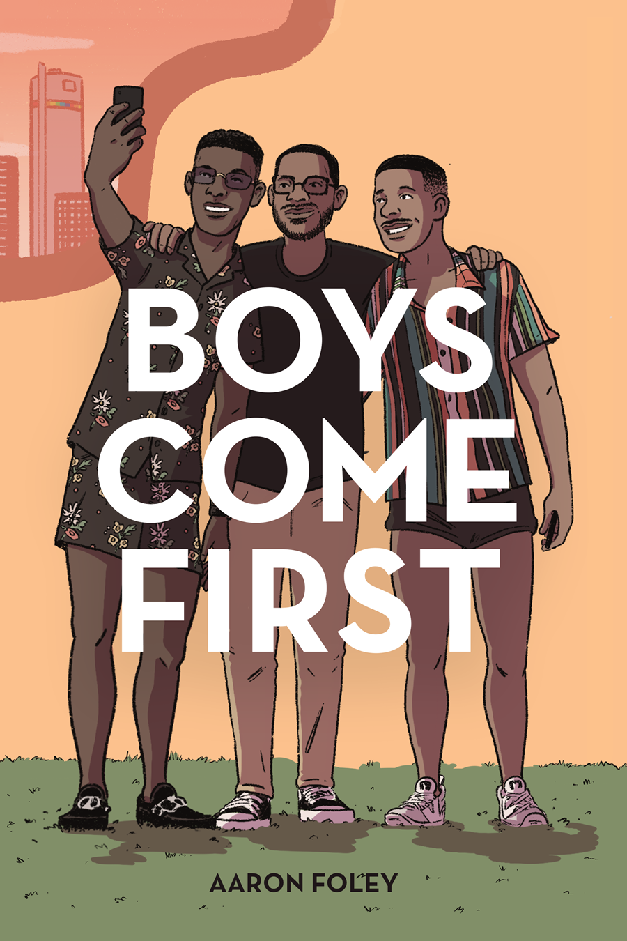 Boys Come First Aaron Foley