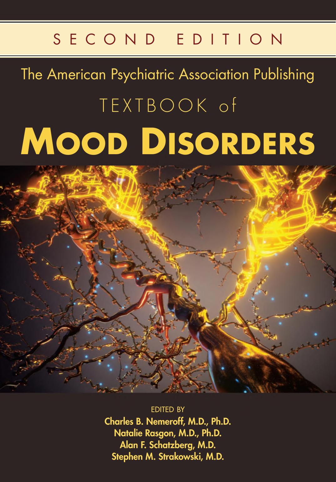 The American Psychiatric Association Publishing Textbook Of Mood Disorders 2nd Ed 2nd Charles B Nemeroff