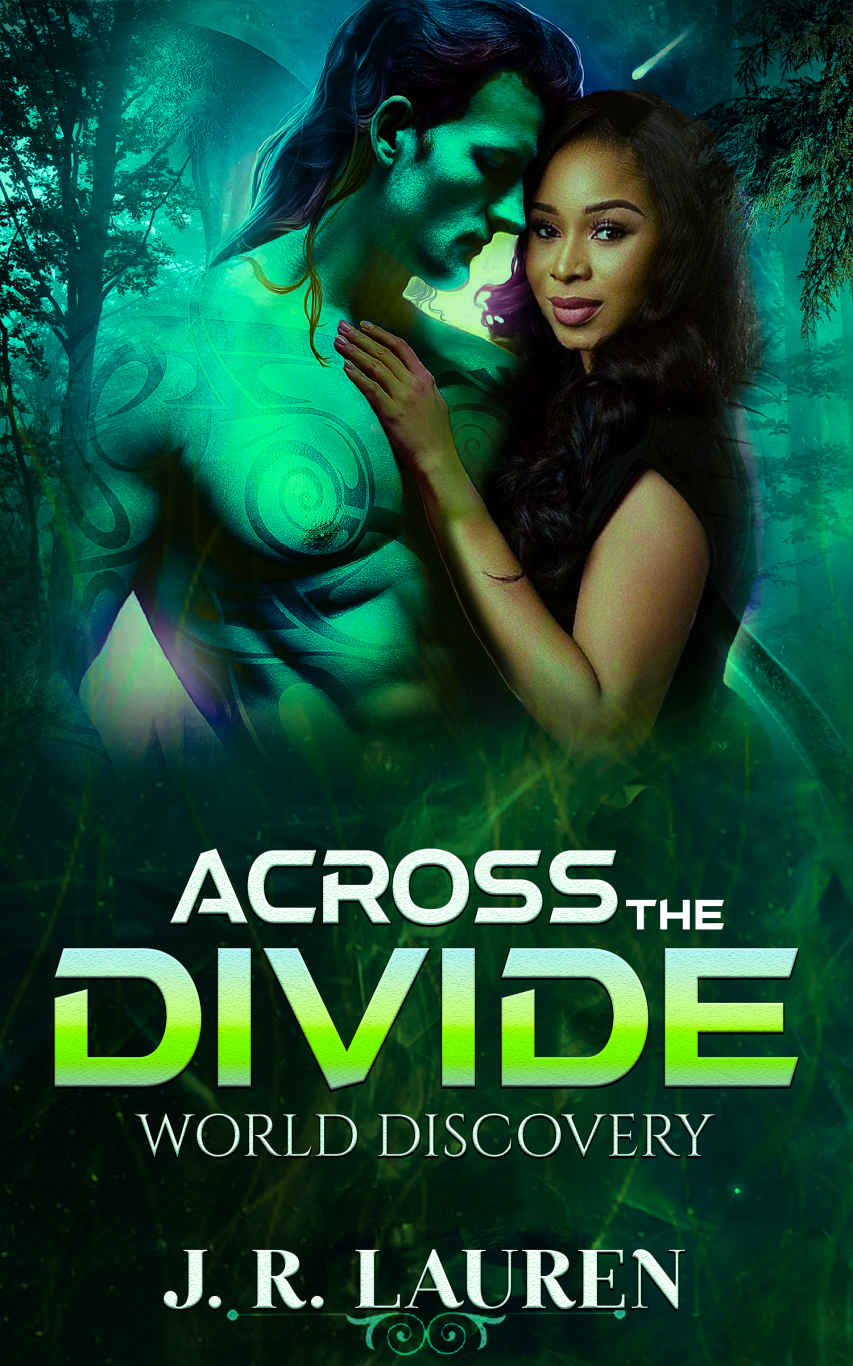 Across The Divide World Discovery J R Lauren