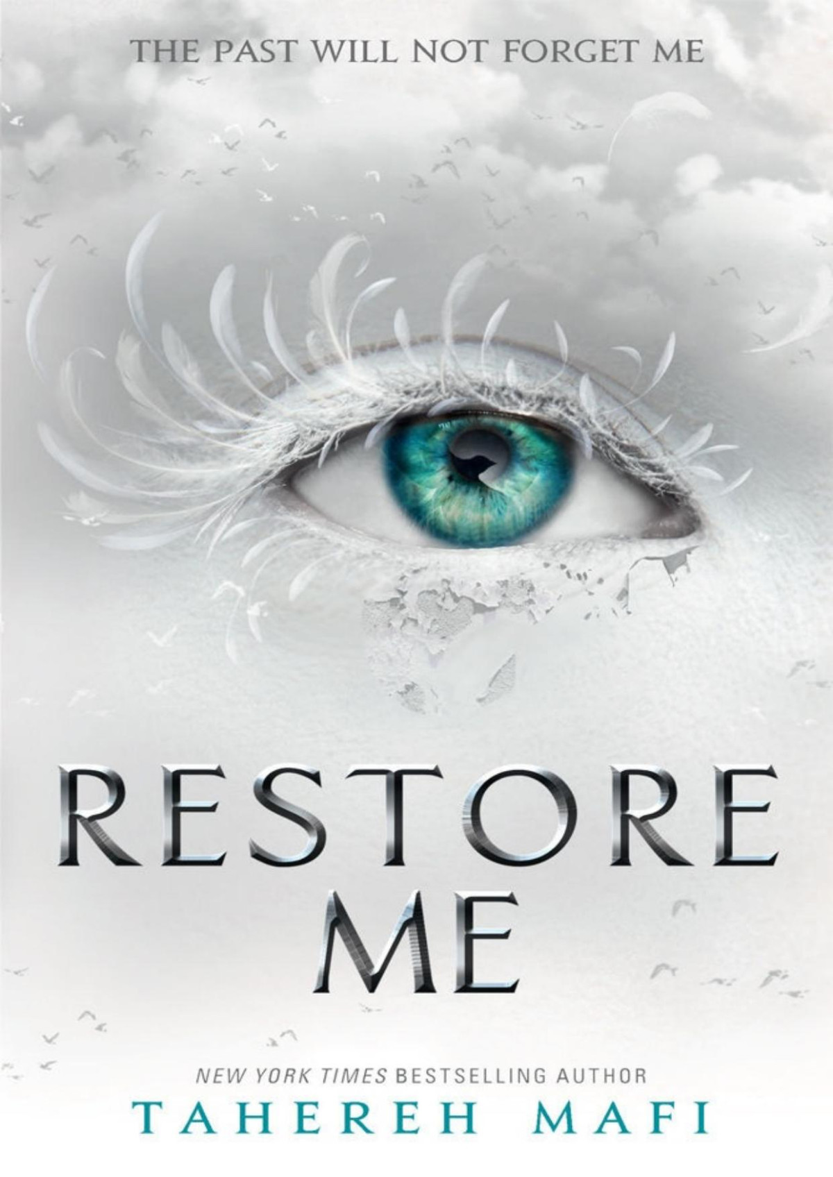 Restore Me Tahereh Mafi