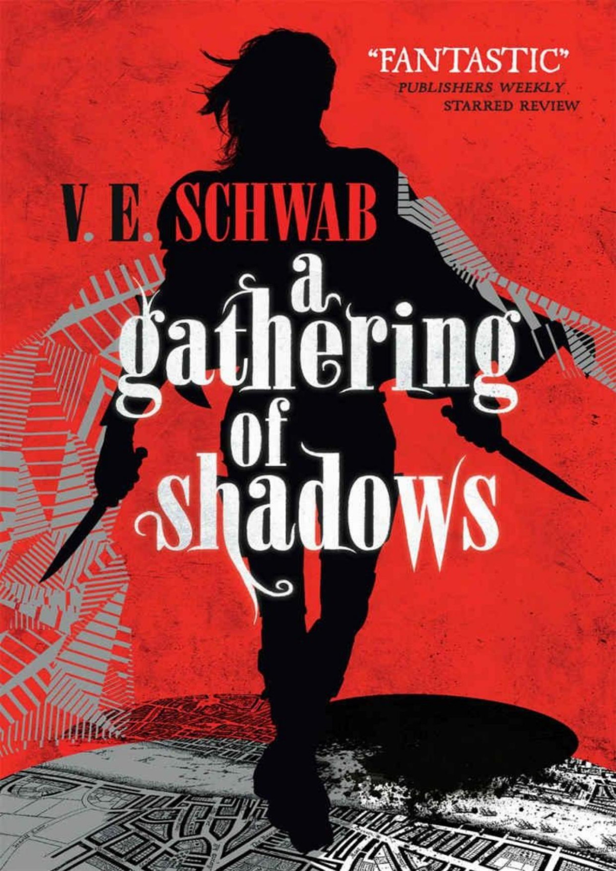 Gathering Of Shadows Ve Schwab
